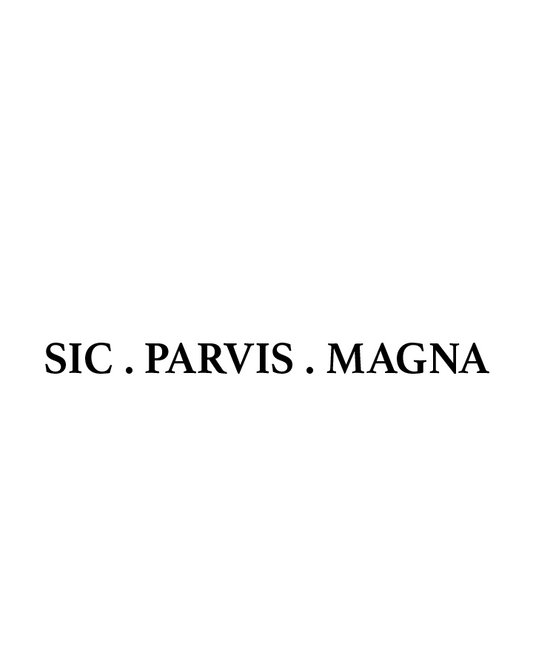 Sic Parvis Magna InkUp
