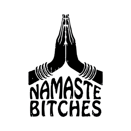 Namaste Bitches — "NAMASTE BITCHES" lettering with praying hands — ironic yoga statement semi permanent tattoo, 3×1.5 inch, for inner forearm or collarbone
